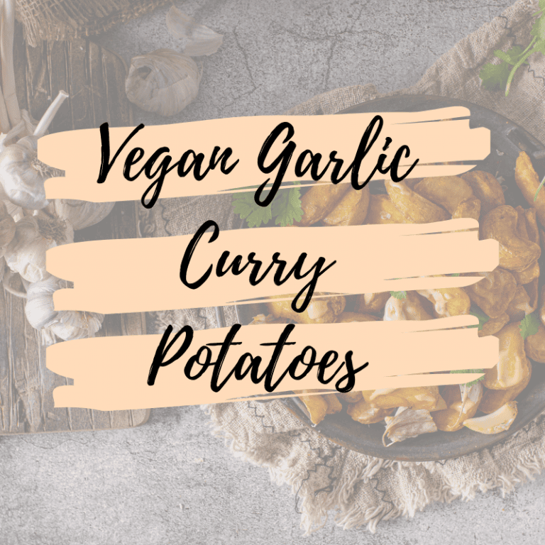 VEGAN GARLIC CURRY POTATOES RECIPE