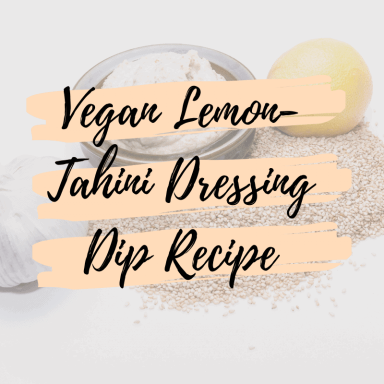 Vegan Lemon-Tahini Dressing Dip Recipe